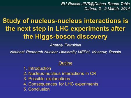 National Research Nuclear University MEPhI, Moscow, Russia