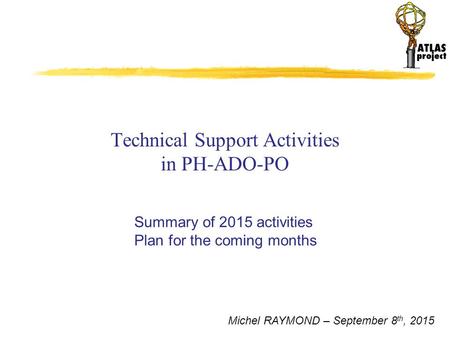 Technical Support Activities in PH-ADO-PO
