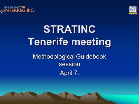 STRATINC Tenerife meeting Methodological Guidebook session April 7.