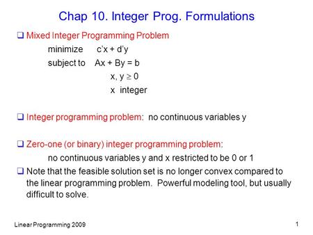 Chap 10. Integer Prog. Formulations