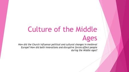 Culture of the Middle Ages
