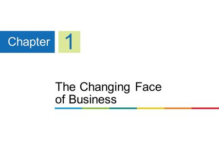 The Changing Face of Business