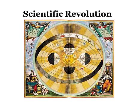 Scientific Revolution. Scholars during the 1500s, began to question classical scientific ideas and Christian beliefs. This became known as the Scientific.