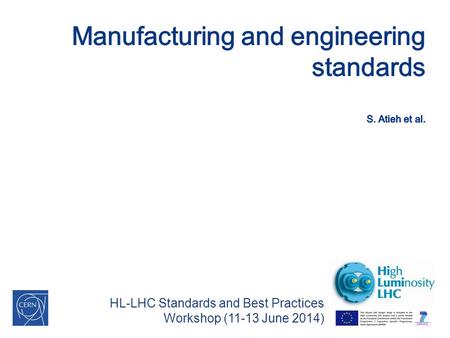 HL-LHC Standards and Best Practices Workshop (11-13 June 2014)