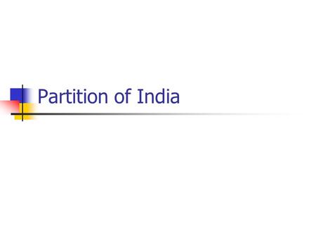 Partition of India. Before the Partition In the 1920s and 1930s, there was conflict between the Hindu Congress party and the Muslim League Muslim League.