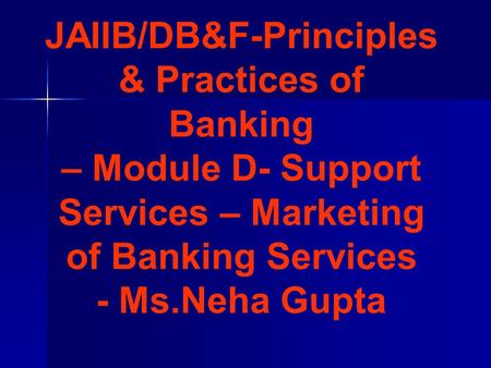 JAIIB/DB&F-Principles & Practices of Banking