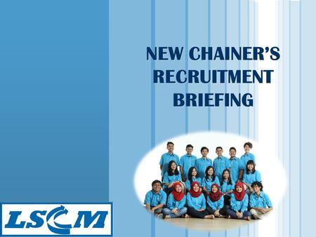 Www.themegallery.com LOGO NEW CHAINER’S RECRUITMENT BRIEFING.
