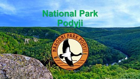 National Park Podyji. Information Podyjí National Park is one of the four national parks of the Czech Republic. Podyjí National Park with an area smallest.