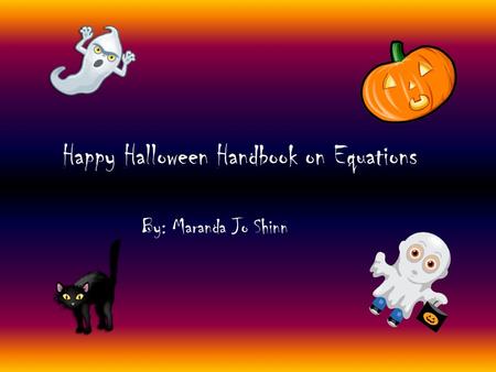 Happy Halloween Handbook on Equations