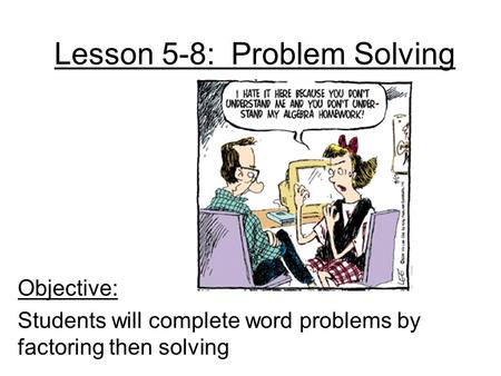 Lesson 5-8: Problem Solving