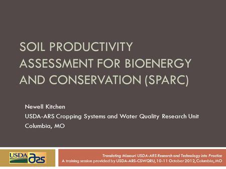 Soil productivity Assessment for Bioenergy and Conservation (Sparc)