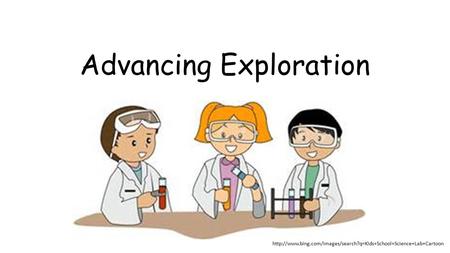 Advancing Exploration