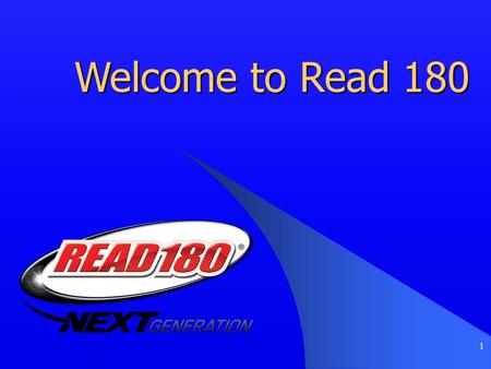 1 Welcome to Read 180. 2 “Success for Every Student”