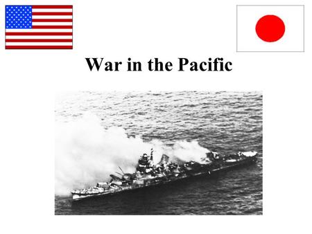 War in the Pacific. After Pearl Harbor: Japan Expands Empire Jan. 1942- seize Guam, Philippines Feb 1942- seize Hong Kong, Singapore March 1942- seize.