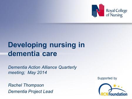 Developing nursing in dementia care