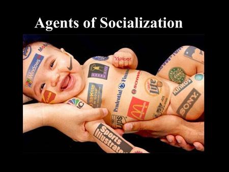 Agents of Socialization. Agents of Socialization are… People and groups that influence our self concept, emotions, attitudes and behavior Major agents.