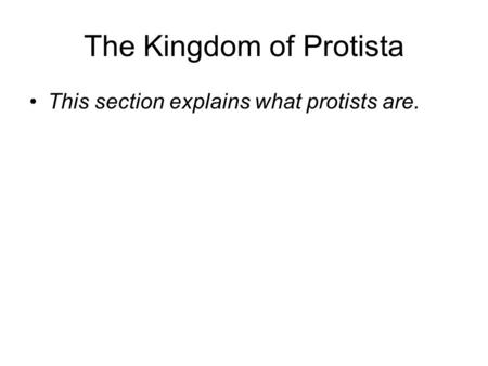 The Kingdom of Protista