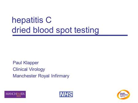 Paul Klapper Clinical Virology Manchester Royal Infirmary hepatitis C dried blood spot testing.