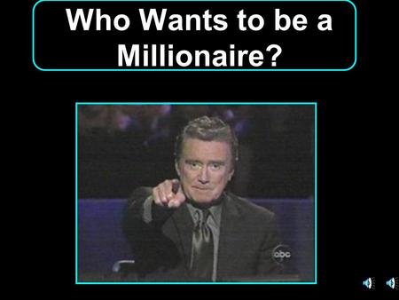 Who Wants to be a Millionaire? Fast Finger Question Put the following in order from largest to smallest.  A. Venus  C. Saturn  B. Neptune  D. Mars.