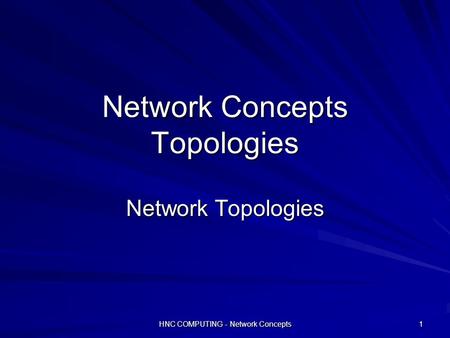 Network Concepts Topologies