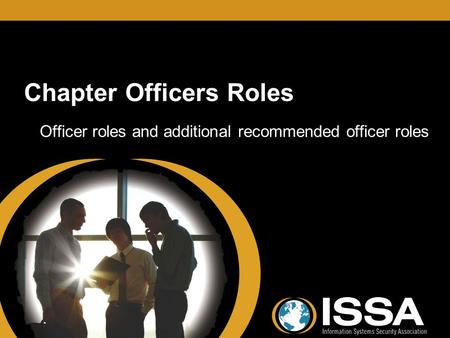 Chapter Officers Roles Officer roles and additional recommended officer roles.