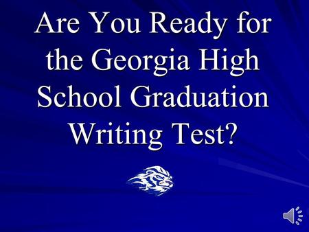 Are You Ready for the Georgia High School Graduation Writing Test?
