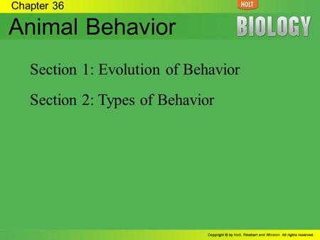 Animal Behavior Section 1: Evolution of Behavior