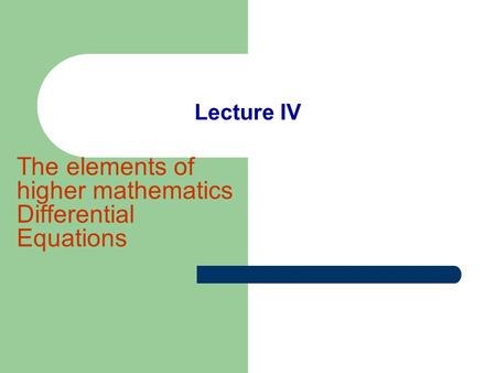 The elements of higher mathematics Differential Equations