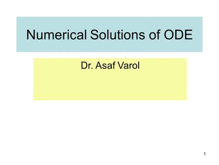 Numerical Solutions of ODE