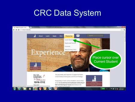CRC Data System. Log in Student Data From the Registrar Save this page to your Favorites.
