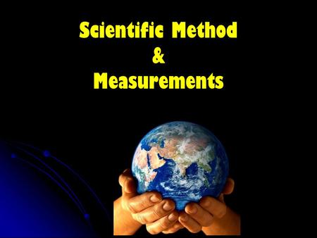 Scientific Method & Measurements. 1. Why do we use the scientific method? 2. List one part of the scientific method. Warm up: