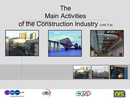 The Main Activities of the Construction Industry (unit 3 a)