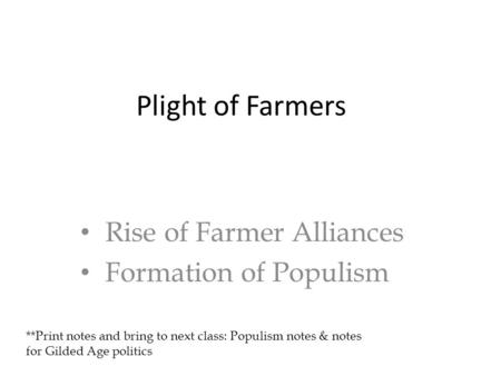 Rise of Farmer Alliances Formation of Populism