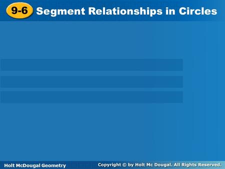 Segment Relationships in Circles