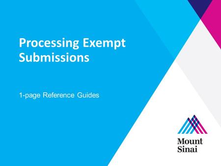 Processing Exempt Submissions 1-page Reference Guides.