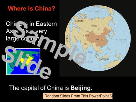 Sample Slide Where is China?