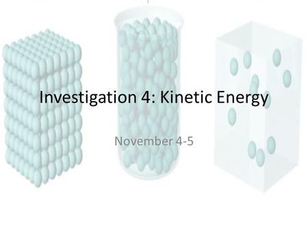 Investigation 4: Kinetic Energy