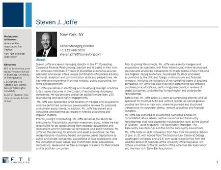 About Steven J. Joffe New York, NY Senior Managing Director +1 212 499 3650 Steven Joffe is a senior managing director in.