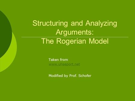 Structuring and Analyzing Arguments: The Rogerian Model