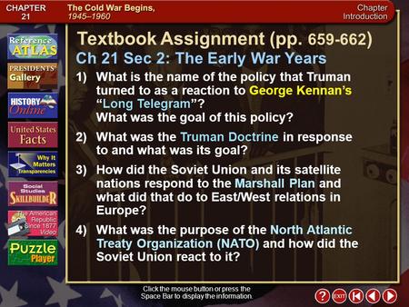 Intro 2 Click the mouse button or press the Space Bar to display the information. Textbook Assignment (pp. 659-662 ) 1)What is the name of the policy.