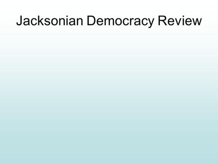 Jacksonian Democracy Review. Indian removal act resulted in what? Indians forced to move west of the Mississippi river to Oklahoma territory.