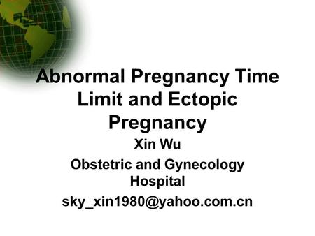 Abnormal Pregnancy Time Limit and Ectopic Pregnancy