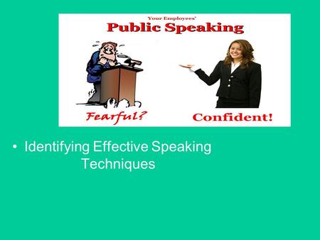 Identifying Effective Speaking Techniques