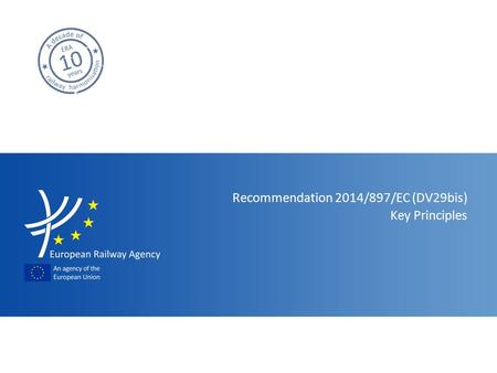 Recommendation 2014/897/EC (DV29bis) Key Principles.