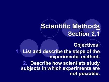 Scientific Methods Section 2.1