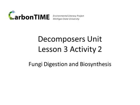 Decomposers Unit Lesson 3 Activity 2