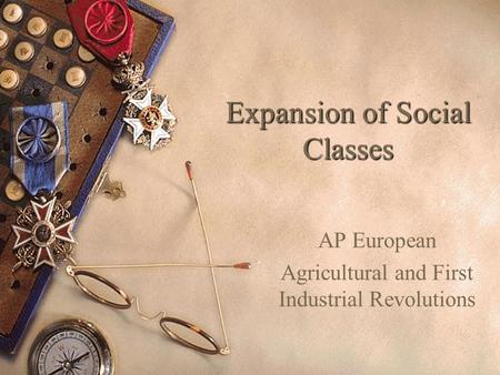 Expansion of Social Classes