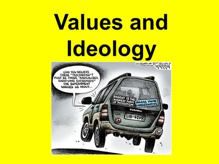 Values and Ideology.