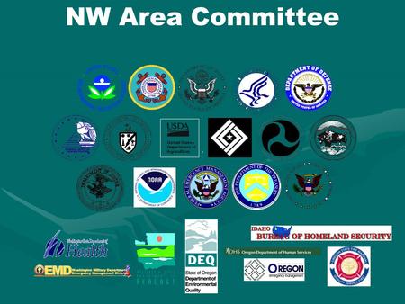 NW Area Committee. What is an Area Committee? Interagency group charged with pre-planning for oil spillsInteragency group charged with pre-planning for.