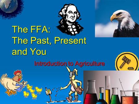 The FFA: The Past, Present and You